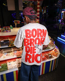 Born Broke Die Rich