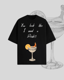 I need a drink T-shirt Flrida