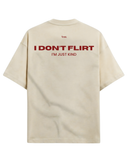 I DON'T FLIRT, I'M JUST KIND