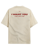 I WANT YOU, I JUST CAN'T FLIRT