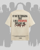 The psychopath T-Shirt