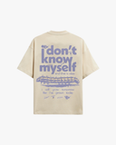 Don't Know Myself | Tee 31