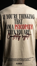 The psychopath T-Shirt