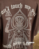 Dont Touch My Soul | Tee 43