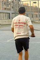 If I am Flirting with you...Please Cooperate TEE